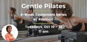 Gentle Pilates 4 Week Equipment Series Pilates Center of Rockville